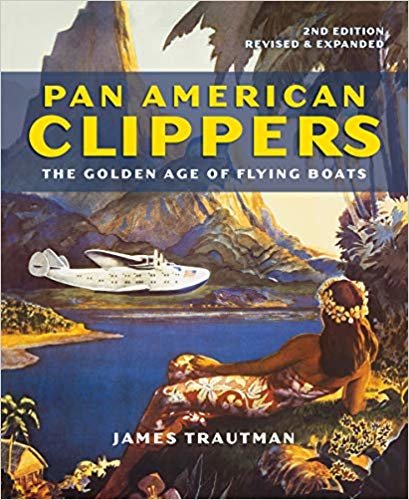 تحميل Pan American Clippers: The Golden Age of Flying Boats