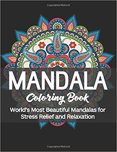 اقرأ Mandala Coloring Book: World's Most Beautiful Mandalas for Stress Relief and Relaxation الكتاب الاليكتروني 