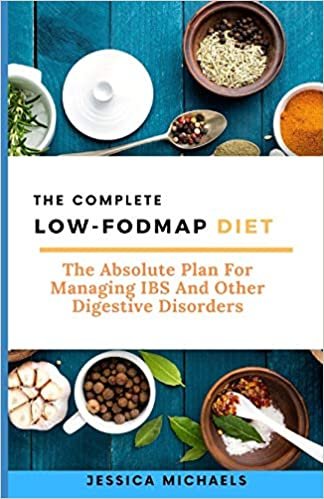تحميل The Complete Low Fodmap Diet: The Absolute Plan For Managing IBS And Other Digestive Disorders