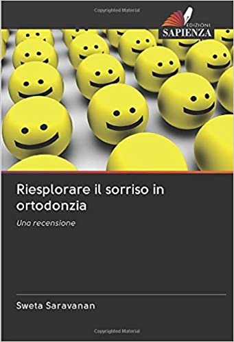 ダウンロード  Riesplorare il sorriso in ortodonzia: Una recensione 本