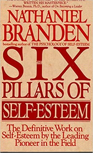 تحميل The ستة Pillars Of self-esteem: إلى العمل على self-esteem من The Pioneer الرائدة في مجال