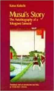 ダウンロード  Musui's Story: The Autobiography of a Tokugawa Samurai 本