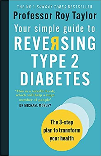 Professor Roy Taylor Your Simple Guide to Reversing Type 2 Diabetes: The 3-step plan to transform your health تكوين تحميل مجانا Professor Roy Taylor تكوين