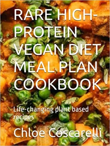 indir RARE HIGH-PROTEIN VEGAN DIET MEAL PLAN COOKBOOK: Life-changing plant based recipes
