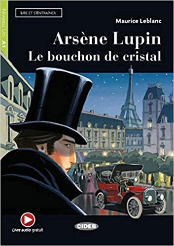 ダウンロード  Arsène Lupin: Le bouchon de cristal. Buch + free audio download 本