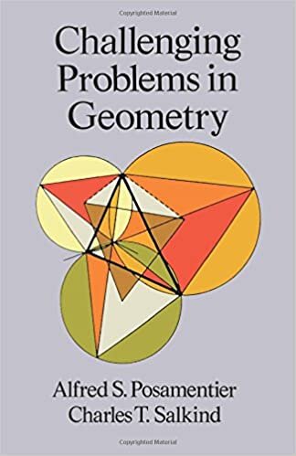 indir Challenging Problems in Geometry (Dover Books on Mathematics)