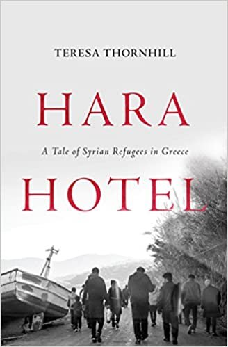 Teresa Thornhill Hara Hotel: A Tale of Syrian Refugees in Greece تكوين تحميل مجانا Teresa Thornhill تكوين