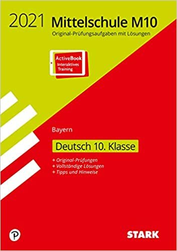 indir STARK Original-Prüfungen Mittelschule M10 2021 - Deutsch - Bayern: Ausgabe mit ActiveBook