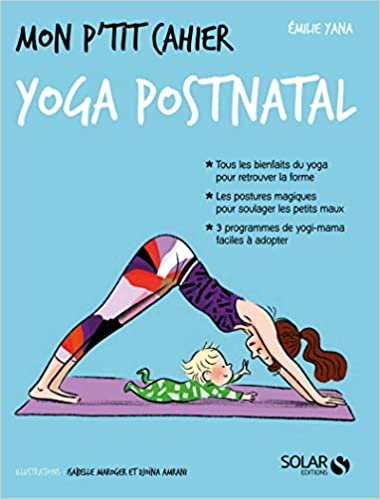 Mon p'tit cahier Yoga post-natal indir