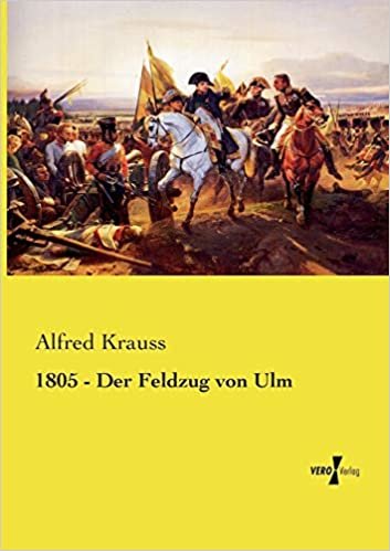 اقرأ 1805 - Der Feldzug von Ulm الكتاب الاليكتروني 