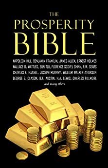 ダウンロード  The Prosperity Bible: The Greatest Writings of All Time on the Secrets to Wealth and Prosperity (English Edition) 本