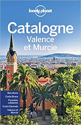 Catalogne, Valence et Murcie 4ed (Guide de voyage) indir