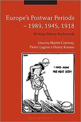 ダウンロード  Europe's Postwar Periods - 1989, 1945, 1918: Writing History Backwards 本