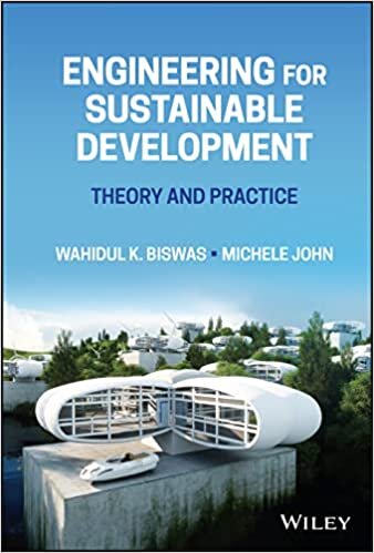 تحميل Engineering for Sustainable Development: Theory and Practice