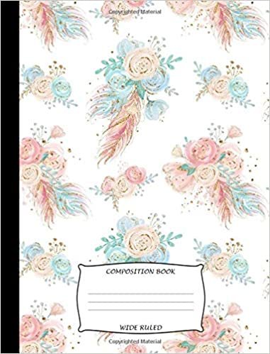 Composition Book Wide Ruled: Cute Boho Design - Composition Book Wide Ruled Line Paper - School Exercise Book - Class Notebook - Composition Notebook for Back to School indir