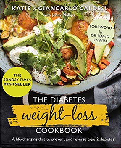 The Diabetes Weight-Loss Cookbook: A life-changing diet to prevent and reverse type 2 diabetes
