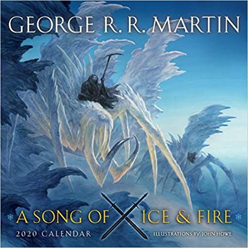 A Song of Ice and Fire 2020 Calendar: Illustrations by John Howe (Calendars 2020)