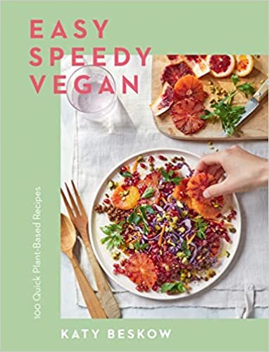 تحميل Easy Speedy Vegan: 100 Quick Plant-Based Recipes
