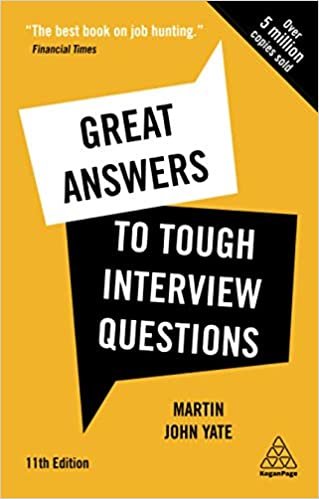 ダウンロード  Great Answers to Tough Interview Questions: Your Comprehensive Job Search Guide with Over 200 Practice Interview Questions 本