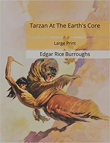تحميل Tarzan At The Earth&#39;s Core: Large Print