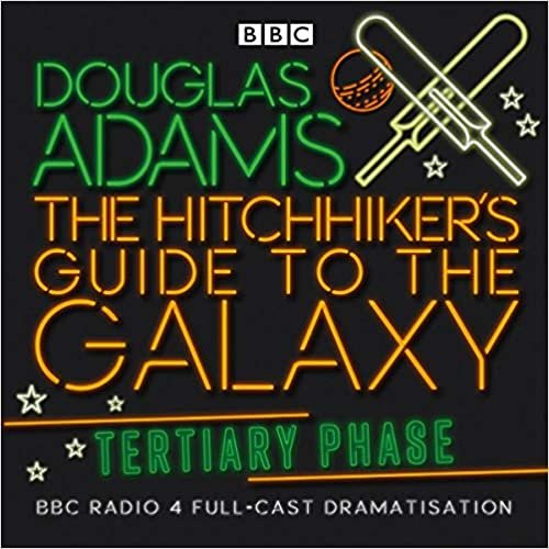 ダウンロード  The Hitchhiker's Guide To The Galaxy: Tertiary Phase (Hitchhiker's Guide (radio plays)) 本