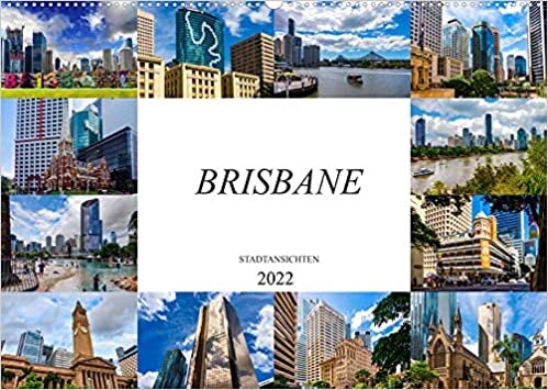 ダウンロード  Brisbane Stadtansichten (Wandkalender 2022 DIN A2 quer): Zwoelf wunderschoene Bilder der Stadt Brisbane (Monatskalender, 14 Seiten ) 本