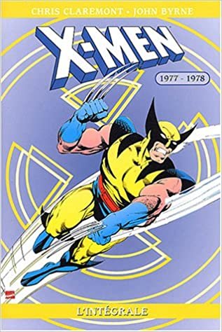 X-Men l'Intégrale : 1977-1978 (Marvel Classic)