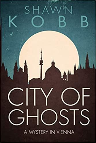 تحميل City of Ghosts: A Mystery in Vienna - Book One (Volume 1)