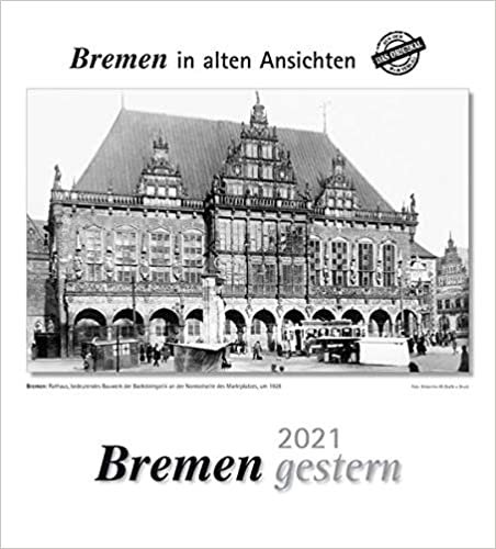 indir Bremen gestern 2021: Bremen in alten Ansichten