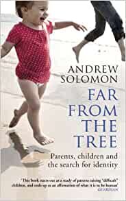 ダウンロード  Far From The Tree: Parents, Children and the Search for Identity 本