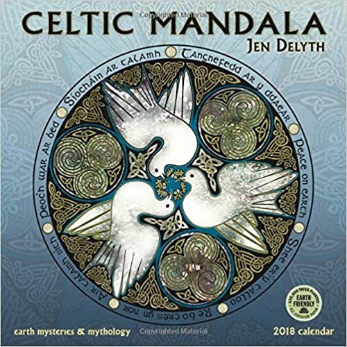 Celtic Mandala 2018 Calendar: Earth Mysteries & Mythology