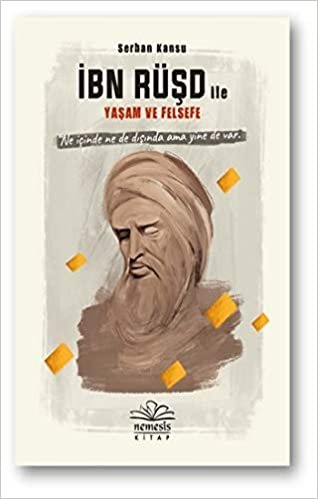Ibn Rüsd ile Yasam ve Felsefe indir