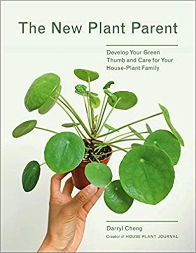 تحميل The New Plant Parent: Develop Your Green Thumb and Care for Your House-Plant Family