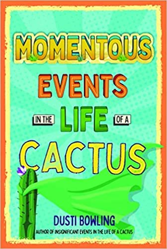 ダウンロード  Momentous Events in the Life of a Cactus 本