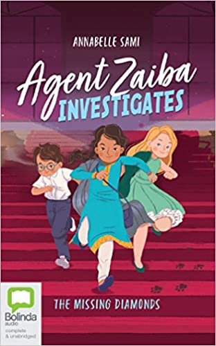 The Missing Diamonds (Agent Zaiba Investigates)