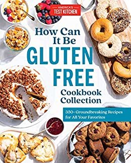 ダウンロード  How Can It Be Gluten Free Cookbook Collection: 350+ Groundbreaking Recipes for All Your Favorites (English Edition) 本