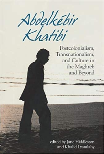 Abdelkébir Khatibi: Postcolonialism, Transnationalism, and Culture in the Maghreb and Beyond (Contemporary French and Francophone Cultures, Band 72)