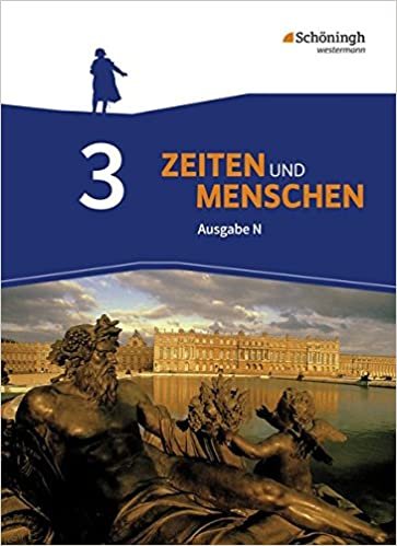 Zeiten und Menschen - Ausgabe N - Geschichtswerk für das Gymnasium (G9) in Niedersachsen: Schülerband 3 indir