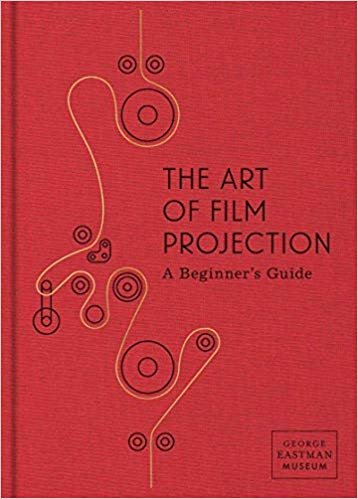 اقرأ The Art of Film Projection: A Beginner's Guide الكتاب الاليكتروني 