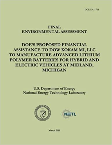 Final Environmental Assessment - DOE's Proposed Financial Assistance to Dow Kokam MI, LLC To Manufacture Advanced Lithium Polymer Batteries for Hybrid ... Vehicles at Midland, Michigan (DOE/EA-1708) indir