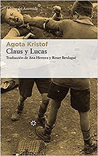 indir Claus Y Lucas (Libros del Asteroide, Band 214)