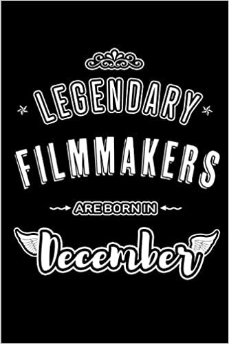 Legendary Filmmakers are born in December: Blank Lined profession Journal Notebooks Diary as Appreciation, Birthday, Welcome, Farewell, Thank You, ... & friends. Alternative to B-day present Card indir