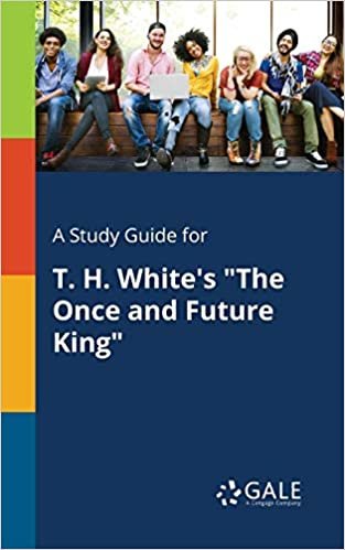 indir A Study Guide for T. H. White&#39;s &quot;The Once and Future King&quot;