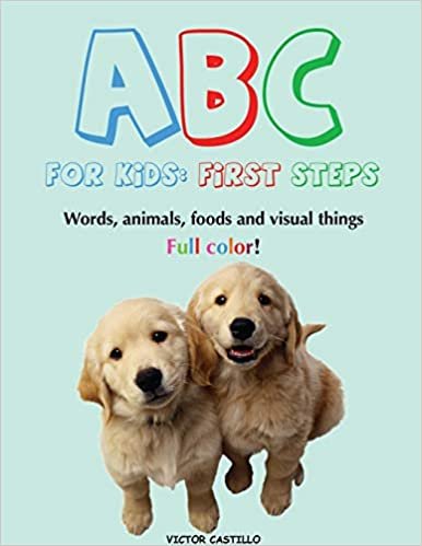 ABC For Kids (Words, animals, foods and visual things).: First Steps (Large Print Edition) indir