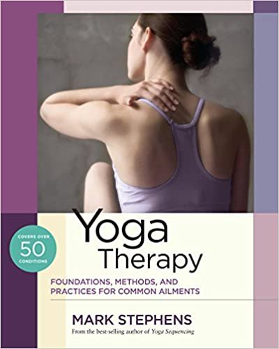Yoga Therapy : Practices for Common Ailments indir