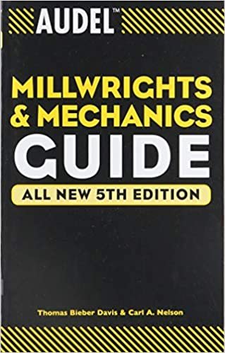 ダウンロード  Audel Millwrights and Mechanics Guide (Audel Technical Trades Series) 本