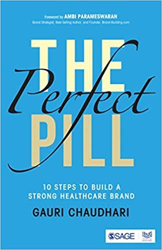 اقرأ The Perfect Pill: 10 Steps to Build a Strong Healthcare Brand الكتاب الاليكتروني 