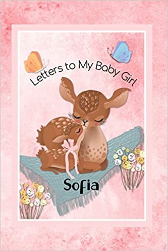 indir Sofia Letters to My Baby Girl: Personalized Baby Journal