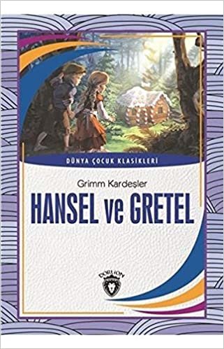 Hansel ve Gretel: Dünya Çocuk Klasikleri indir