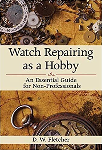 indir Watch Repairing as a Hobby: An Essential Guide for Non-Professionals